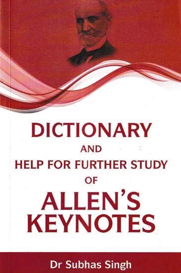 Dictionary and Help for Further Study of Allen's Keynotes