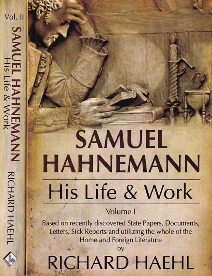 Samuel Hahnemann: His Life & Work  (Set of 2 Volumes)