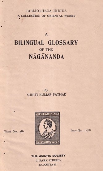 Bilingual Glossary of The Nagananda (An Old and Rare Book)