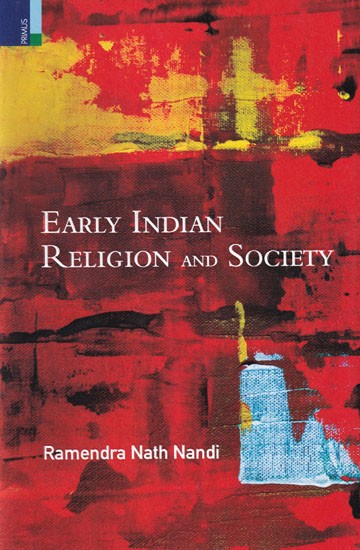 Early Indian Religion and Society