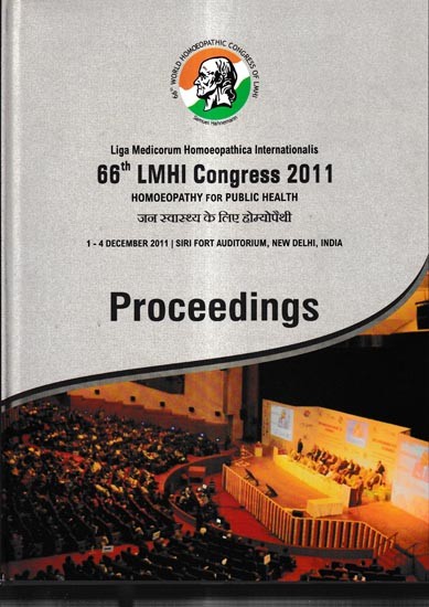 Proceedings-Liga Medicorum Homoeopathica Internationalis  66th LMHI Congress  Homoeopathy For Public Health
