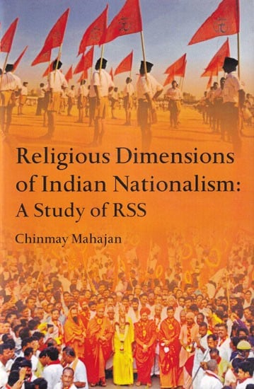 Religious Dimensions of Indian Nationalism: A Study of RSS