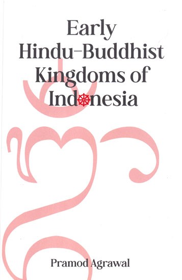 Early Hindu-Buddhist Kingdoms of Indonesia