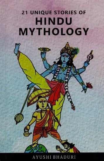 21 Unique Stories of Hindu Mythology