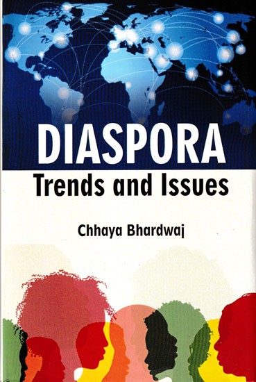 Diaspora: Trends and Issues