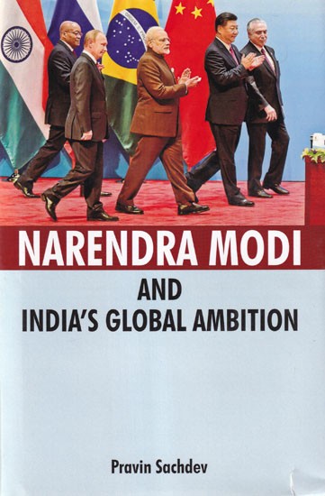 Narendra Modi and India's Global Ambition