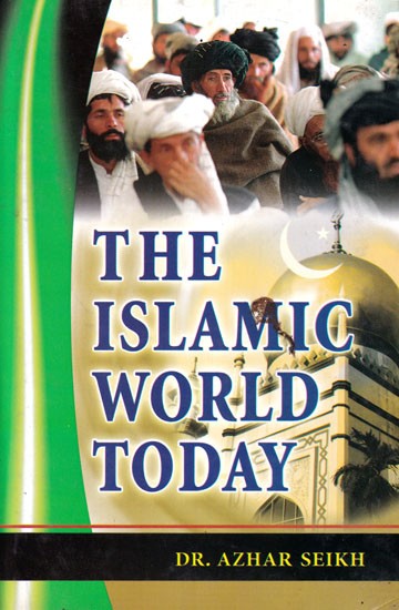 The Islamic World Today (An Old and Rare Book)