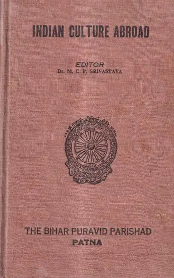 Indian Culture Abroad (An Old And Rare Book)