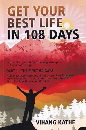 Get Your Best Life in 108 Days (Part-1)