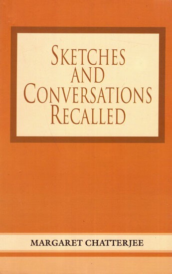 Sketches and Conversations Recalled