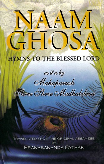 Naam Ghosa: Hymns to the Blessed Lord