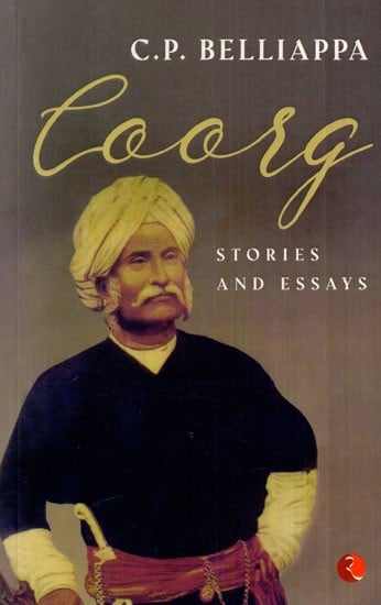 Coorg- Stories And Essays