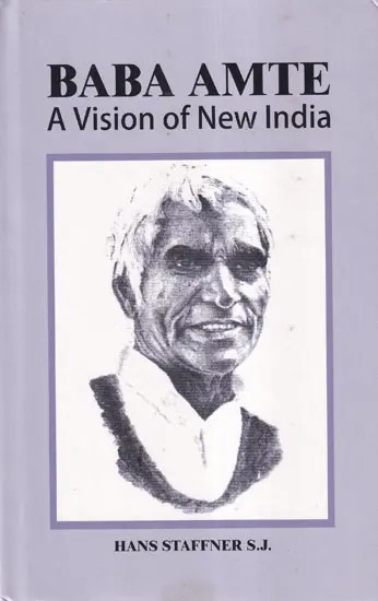Baba Amte (A Vision of New India)