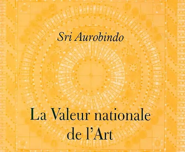 La Valeur Nationale De 1' Art: The National Value of 1' Art (French)