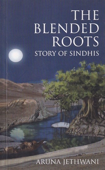 The Blended Roots: Story of Sindhis