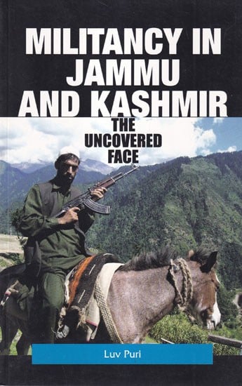 Militancy in Jammmu and Kashmir: The Uncovered Face