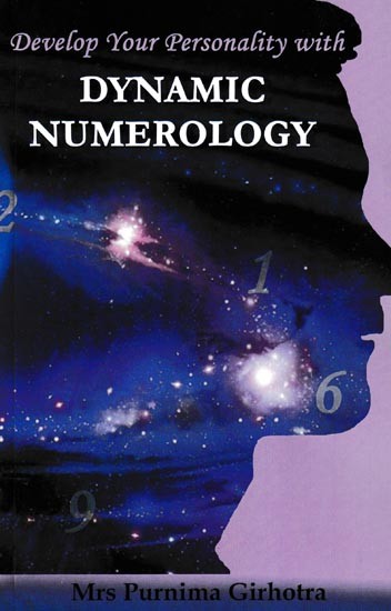 Develop Your Personality With Dynamic Numerology