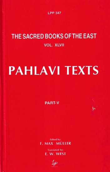 Pahlavi Texts: The Sacred Books of the East (Part-V)