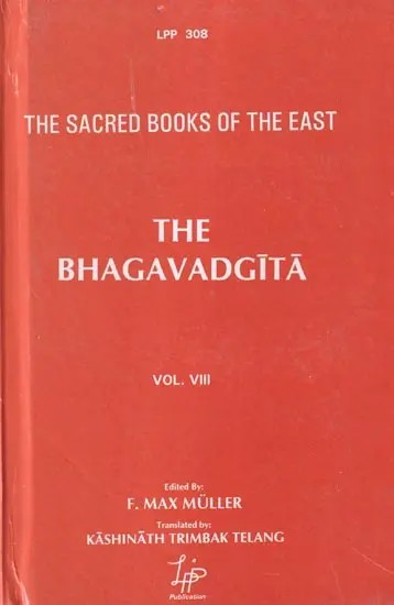 The Bhagavadgita: With The Sanatsujatiya and The Anugita (The Sacred Books of the East)