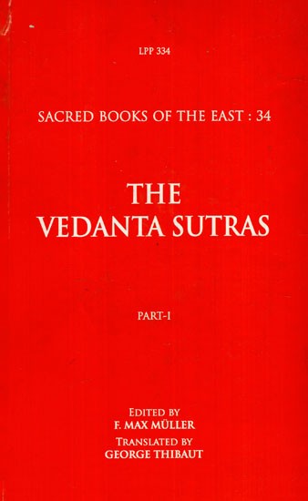 The Vedanta Sutras- With The Commentary By Sankaracarya (Part-I)