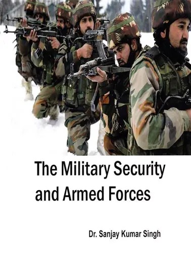 The Military Security and Armed Forces