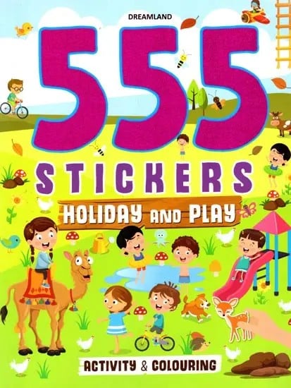 555 Stickers Holiday and Play- Activity & Colouring
