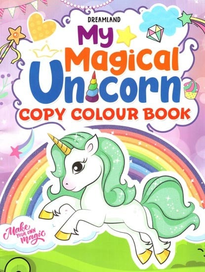 My Magical Unicorn- Copy Colour Book