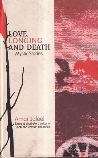 Love, Longing and Death Mystic Stories