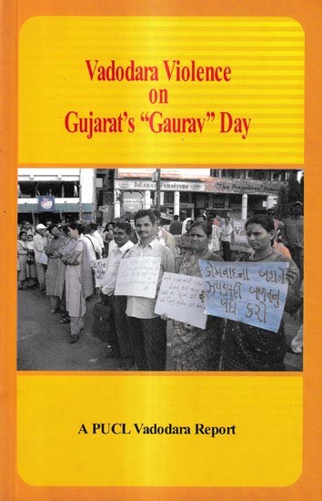Vadodara Violence on Gujarat's "Gaurav" Day
