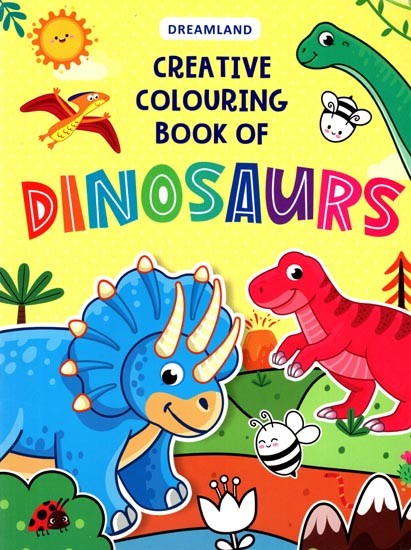 Creative Colouring Book of Dinosaurs