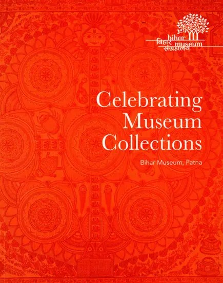 Celebrating Museum Collections (A One-Day Conference At Bihar Museum, Patna, June-27, 2019)