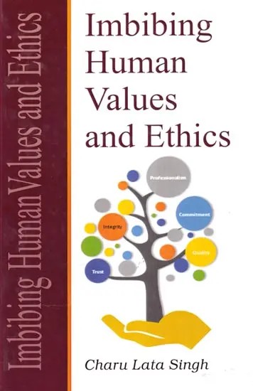 Imbibing Human Values and Ethics