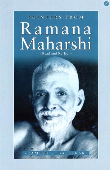 Pointers From Ramana Maharshi Read and Reflect