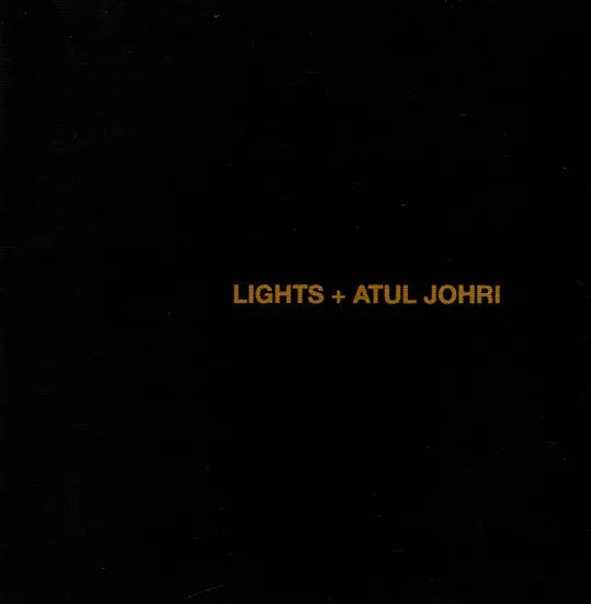 Lights+Atul Johri
