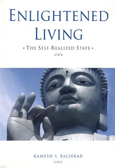 Enlightened Living The Self-Realized State