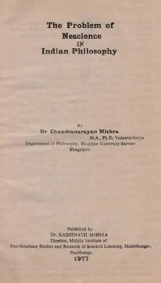 The Problem of Nescience in Indian Philosophy (An Old and Rare Book)