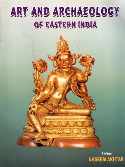 Art and Archaeology of Eastern India