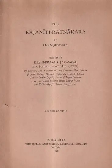 The Rajaniti-Ratnakara by Chandesvara (An Old And Rare Book)