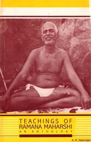 Teachings of Ramana Maharshi Ananthology