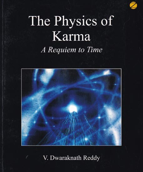 The Physics of Karma: A Requiem To Time