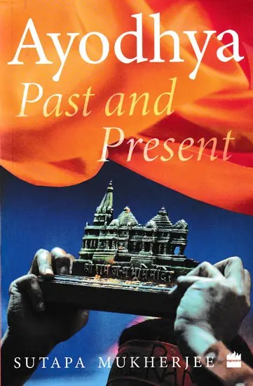 Ayodhya Past and Present