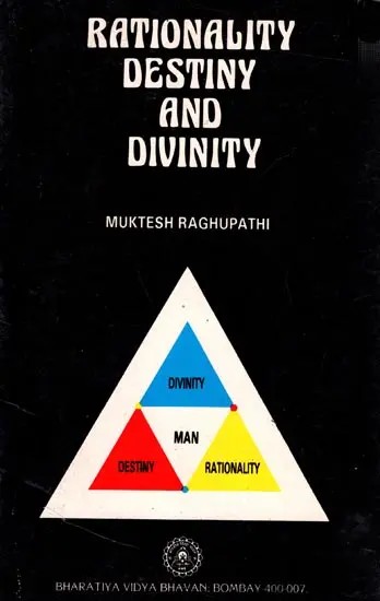 Rationality, Destiny and Divinity (An Old and Rare Book)