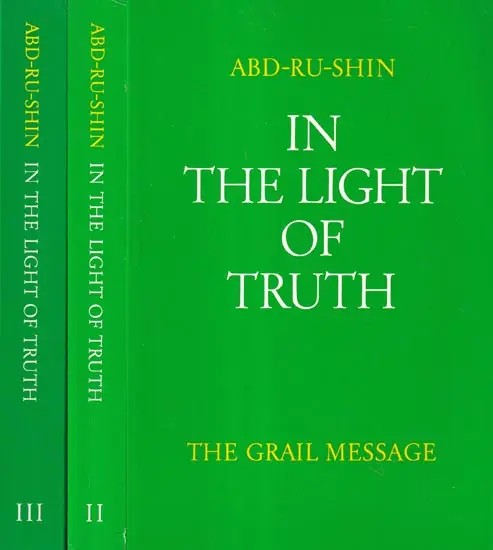 In The Light of Truth: The Grail Message (Set of 3 Volumes)