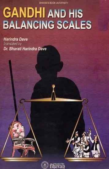 Gandhi and His Balancing Scales (Novel)