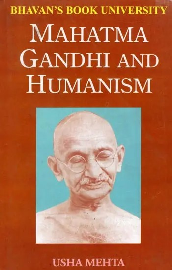 Mahatma Gandhi and Humanism