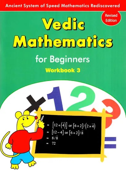 Vedic Mathematics- For Beginners Workbook-3