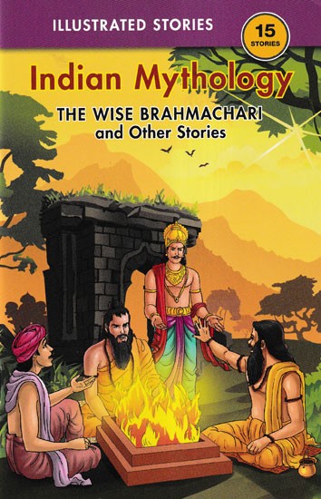 Indian Mythology (The Wise Brahmachari and Other Stories)