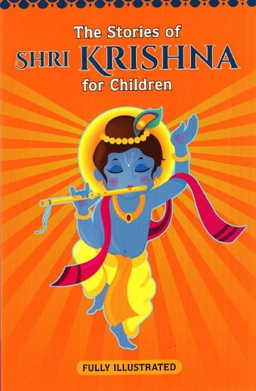 The Stories of Shri Krishna For Children