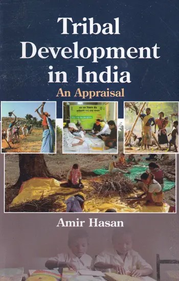 Tribal Development in India (An Appraisal)