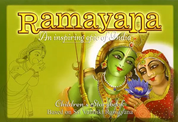 Ramayana An inspiring Epic of India Children's Story Book Based on Sri Valmiki Ramayana